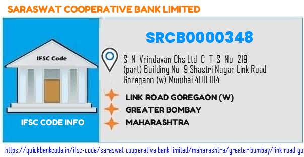 Saraswat Cooperative Bank Link Road Goregaon w SRCB0000348 IFSC Code