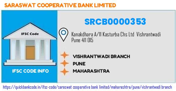 Saraswat Cooperative Bank Vishrantwadi Branch SRCB0000353 IFSC Code