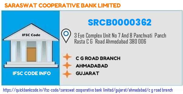 Saraswat Cooperative Bank C G Road Branch SRCB0000362 IFSC Code