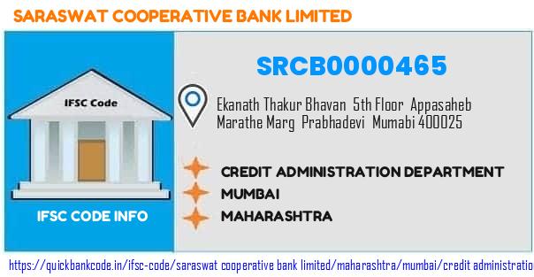 Saraswat Cooperative Bank Credit Administration Department SRCB0000465 IFSC Code
