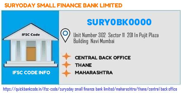 Suryoday Small Finance Bank Central Back Office SURY0BK0000 IFSC Code