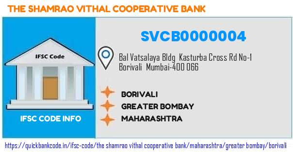 The Shamrao Vithal Cooperative Bank Borivali SVCB0000004 IFSC Code