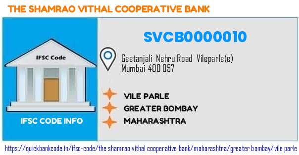 The Shamrao Vithal Cooperative Bank Vile Parle SVCB0000010 IFSC Code