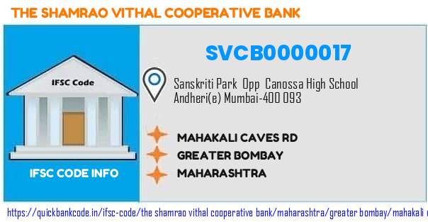 The Shamrao Vithal Cooperative Bank Mahakali Caves Rd SVCB0000017 IFSC Code