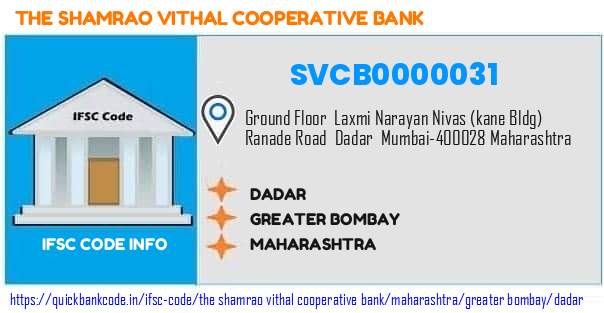 The Shamrao Vithal Cooperative Bank Dadar SVCB0000031 IFSC Code