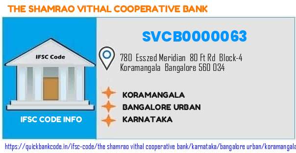 The Shamrao Vithal Cooperative Bank Koramangala SVCB0000063 IFSC Code