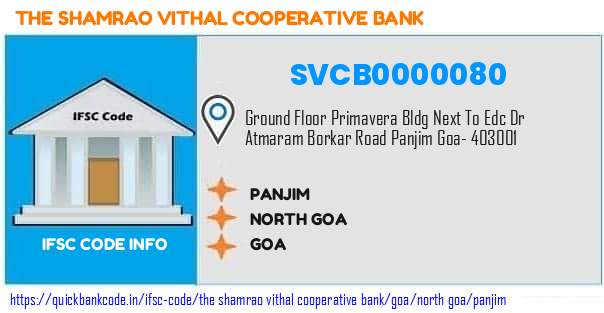 The Shamrao Vithal Cooperative Bank Panjim SVCB0000080 IFSC Code