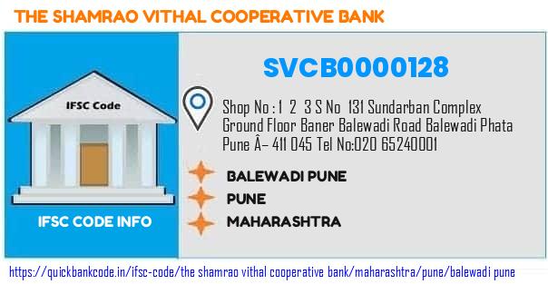 The Shamrao Vithal Cooperative Bank Balewadi Pune SVCB0000128 IFSC Code