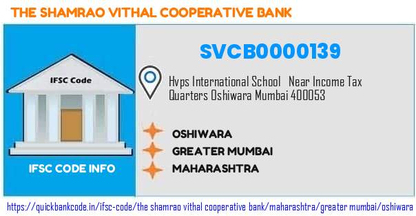 The Shamrao Vithal Cooperative Bank Oshiwara SVCB0000139 IFSC Code