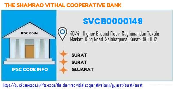 The Shamrao Vithal Cooperative Bank Surat SVCB0000149 IFSC Code