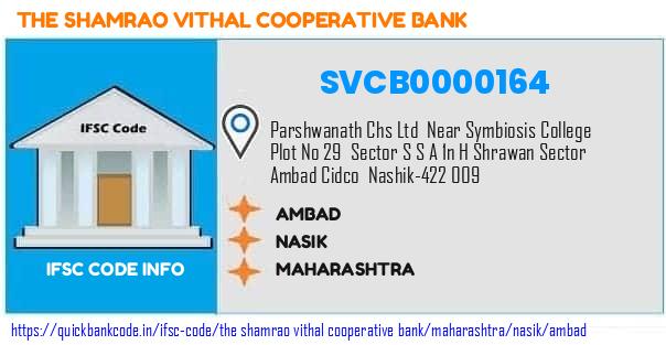The Shamrao Vithal Cooperative Bank Ambad SVCB0000164 IFSC Code