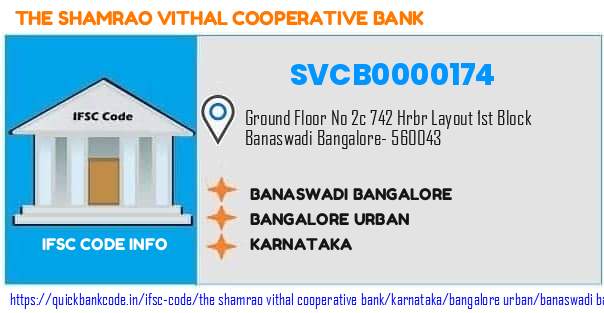 The Shamrao Vithal Cooperative Bank Banaswadi Bangalore SVCB0000174 IFSC Code