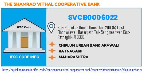 The Shamrao Vithal Cooperative Bank Chiplun Urban Bank Arawali SVCB0006022 IFSC Code