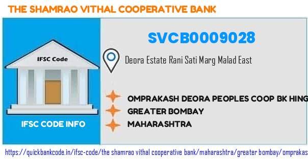 The Shamrao Vithal Cooperative Bank Omprakash Deora Peoples Coop Bk Hingoli Malad East SVCB0009028 IFSC Code