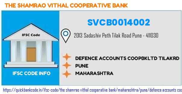 The Shamrao Vithal Cooperative Bank Defence Accounts Coopbkltd Tilakrd SVCB0014002 IFSC Code