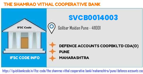 The Shamrao Vithal Cooperative Bank Defence Accounts Coopbkltd Cdao SVCB0014003 IFSC Code