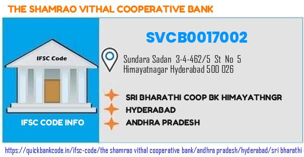 The Shamrao Vithal Cooperative Bank Sri Bharathi Coop Bk Himayathngr SVCB0017002 IFSC Code