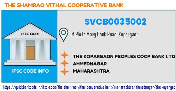 The Shamrao Vithal Cooperative Bank The Kopargaon Peoples Coop Bank  Kopargaon SVCB0035002 IFSC Code
