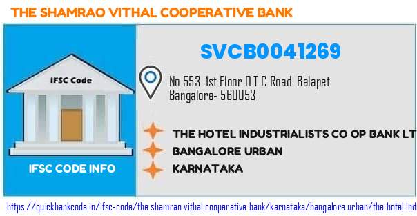 The Shamrao Vithal Cooperative Bank The Hotel Industrialists Co Op Bank  Balapet SVCB0041269 IFSC Code