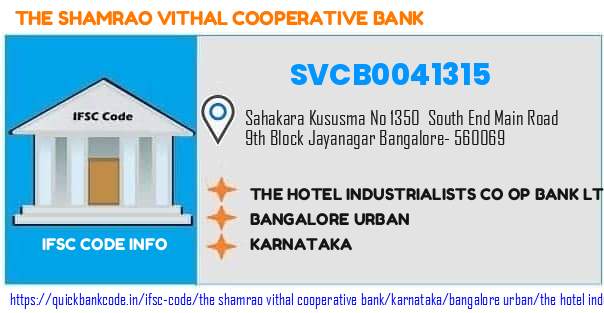 SVCB0041315 SVC Co-operative Bank. THE HOTEL INDUSTRIALISTS CO-OP BANK LTD- JAYANAGAR