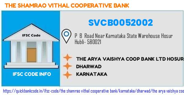 The Shamrao Vithal Cooperative Bank The Arya Vaishya Coop Bank  Hosur SVCB0052002 IFSC Code