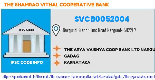 The Shamrao Vithal Cooperative Bank The Arya Vaishya Coop Bank  Nargund SVCB0052004 IFSC Code