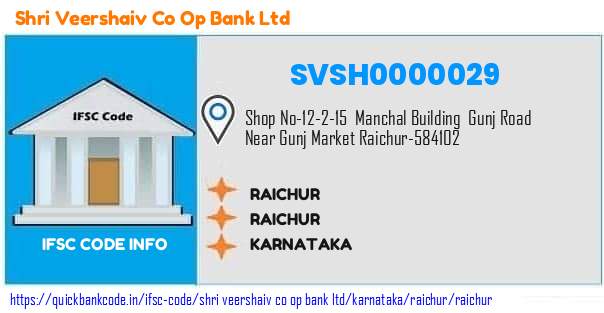 SVSH0000029 Shree Veershaiv Co-operative Bank. RAICHUR