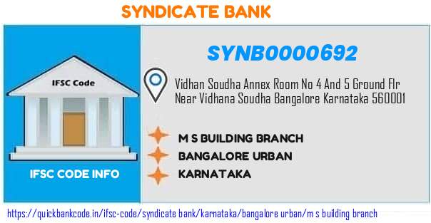 Syndicate Bank M S Building Branch SYNB0000692 IFSC Code