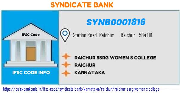 Syndicate Bank Raichur Ssrg Women S College SYNB0001816 IFSC Code