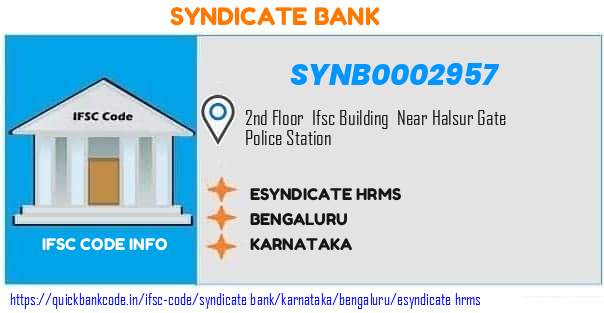 Syndicate Bank Esyndicate Hrms SYNB0002957 IFSC Code