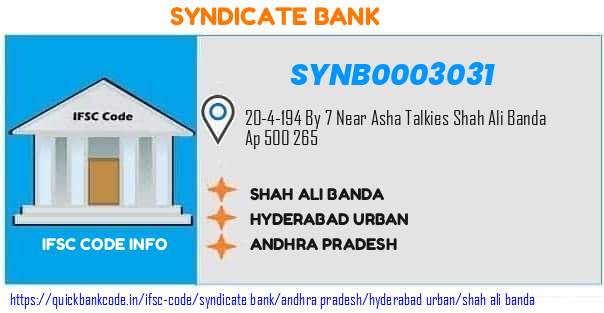 Syndicate Bank Shah Ali Banda SYNB0003031 IFSC Code