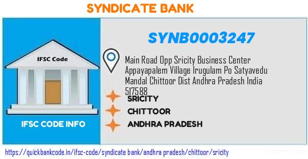 Syndicate Bank Sricity SYNB0003247 IFSC Code