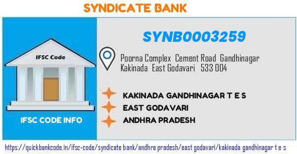 Syndicate Bank Kakinada Gandhinagar T E S SYNB0003259 IFSC Code