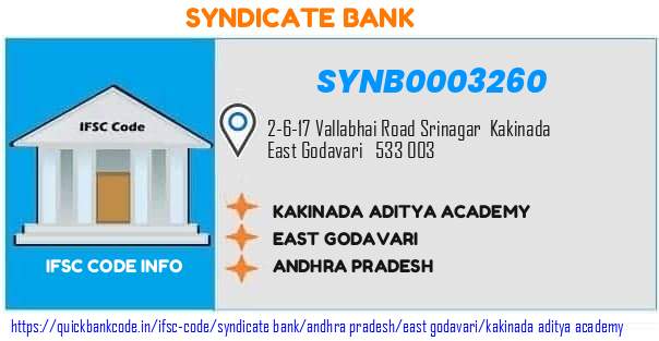 Syndicate Bank Kakinada Aditya Academy SYNB0003260 IFSC Code