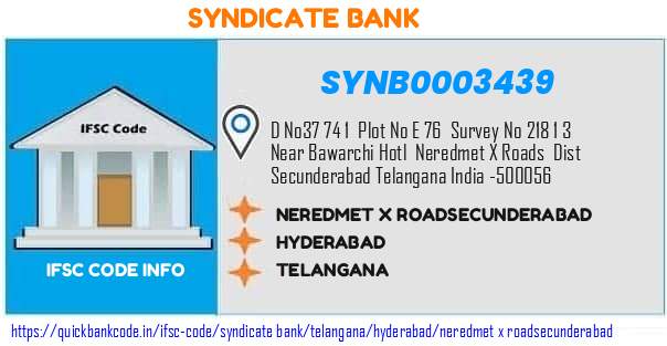 Syndicate Bank Neredmet X Roadsecunderabad SYNB0003439 IFSC Code