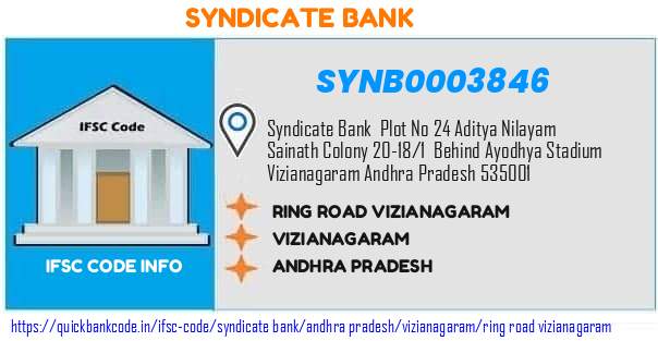 Syndicate Bank Ring Road Vizianagaram SYNB0003846 IFSC Code