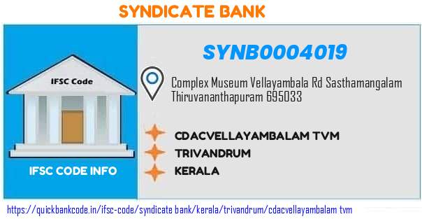 Syndicate Bank Cdacvellayambalam Tvm SYNB0004019 IFSC Code