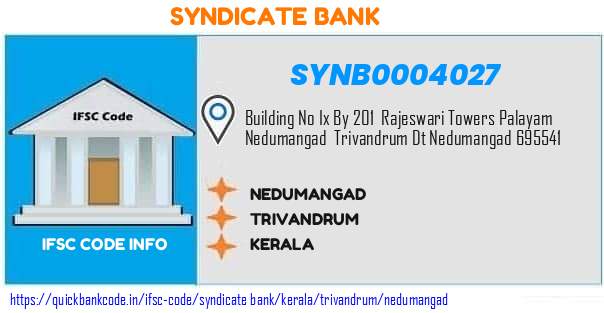 Syndicate Bank Nedumangad SYNB0004027 IFSC Code