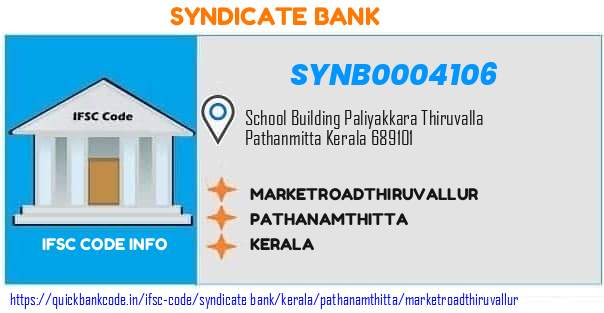 Syndicate Bank Marketroadthiruvallur SYNB0004106 IFSC Code