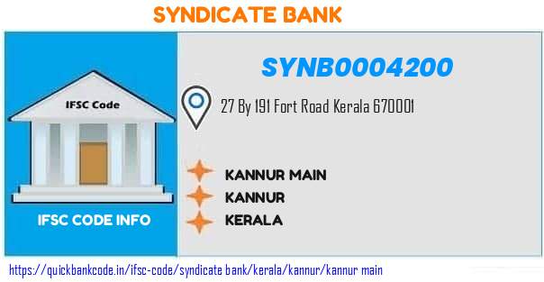 Syndicate Bank Kannur Main SYNB0004200 IFSC Code