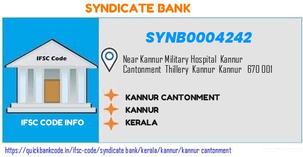 Syndicate Bank Kannur Cantonment SYNB0004242 IFSC Code