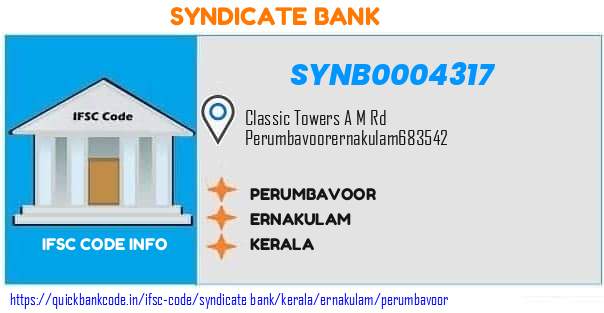 Syndicate Bank Perumbavoor SYNB0004317 IFSC Code
