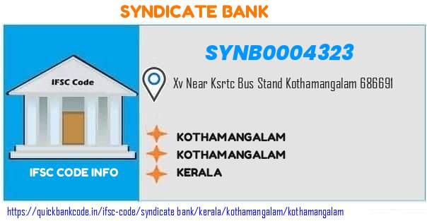Syndicate Bank Kothamangalam SYNB0004323 IFSC Code