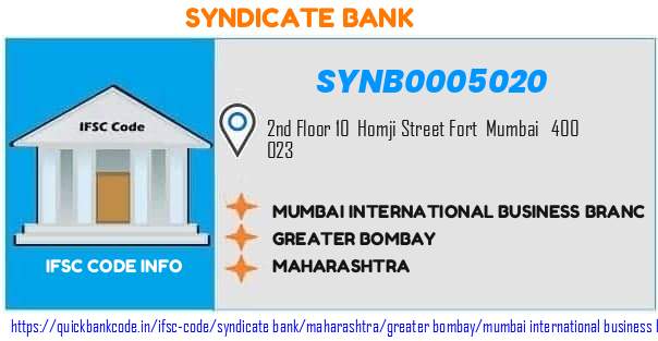 Syndicate Bank Mumbai International Business Branc SYNB0005020 IFSC Code
