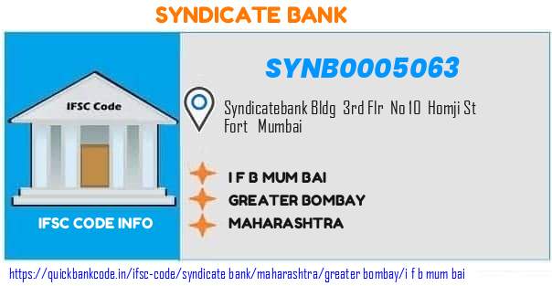 Syndicate Bank I F B Mum Bai SYNB0005063 IFSC Code