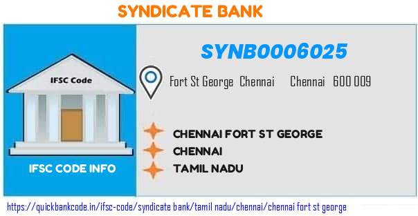 Syndicate Bank Chennai Fort St George SYNB0006025 IFSC Code