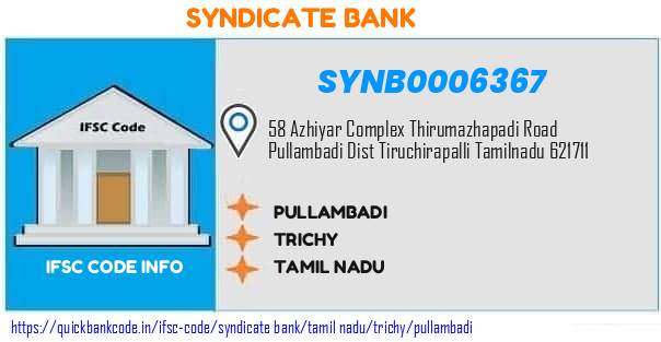 Syndicate Bank Pullambadi SYNB0006367 IFSC Code