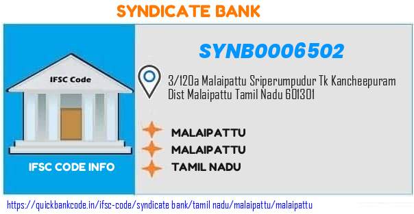 Syndicate Bank Malaipattu SYNB0006502 IFSC Code