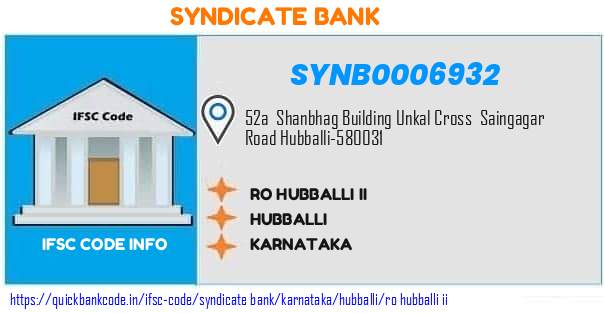 Syndicate Bank Ro Hubballi Ii SYNB0006932 IFSC Code