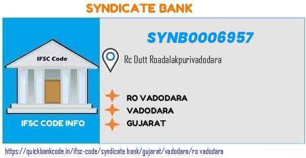 Syndicate Bank Ro Vadodara SYNB0006957 IFSC Code